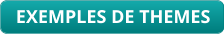 EXEMPLES DE THEMES